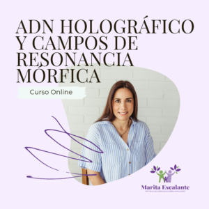 Curso Online: ADN Holográfico y Campos de Resonancia Mórfica